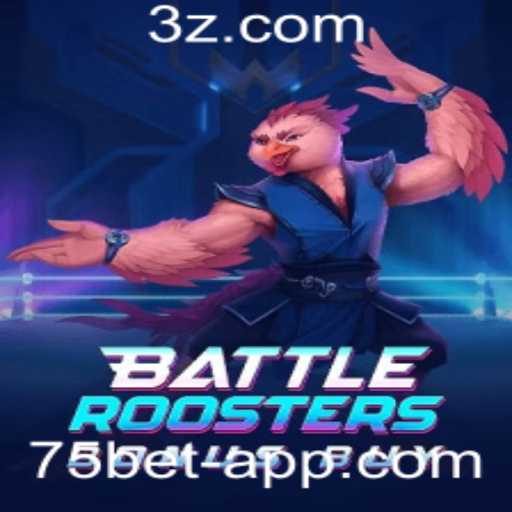 Explore o Universo de BattleRoostersBonusBuy no 75bet App: Regras e Inovações