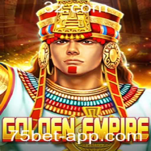 GoldenEmpire: Descubra a Aventura Épica no 75bet App