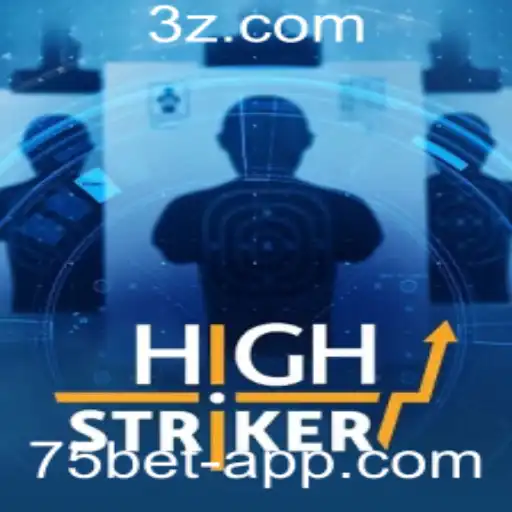 HighStriker: Um Mergulho no Universo do Jogo com a 75bet App